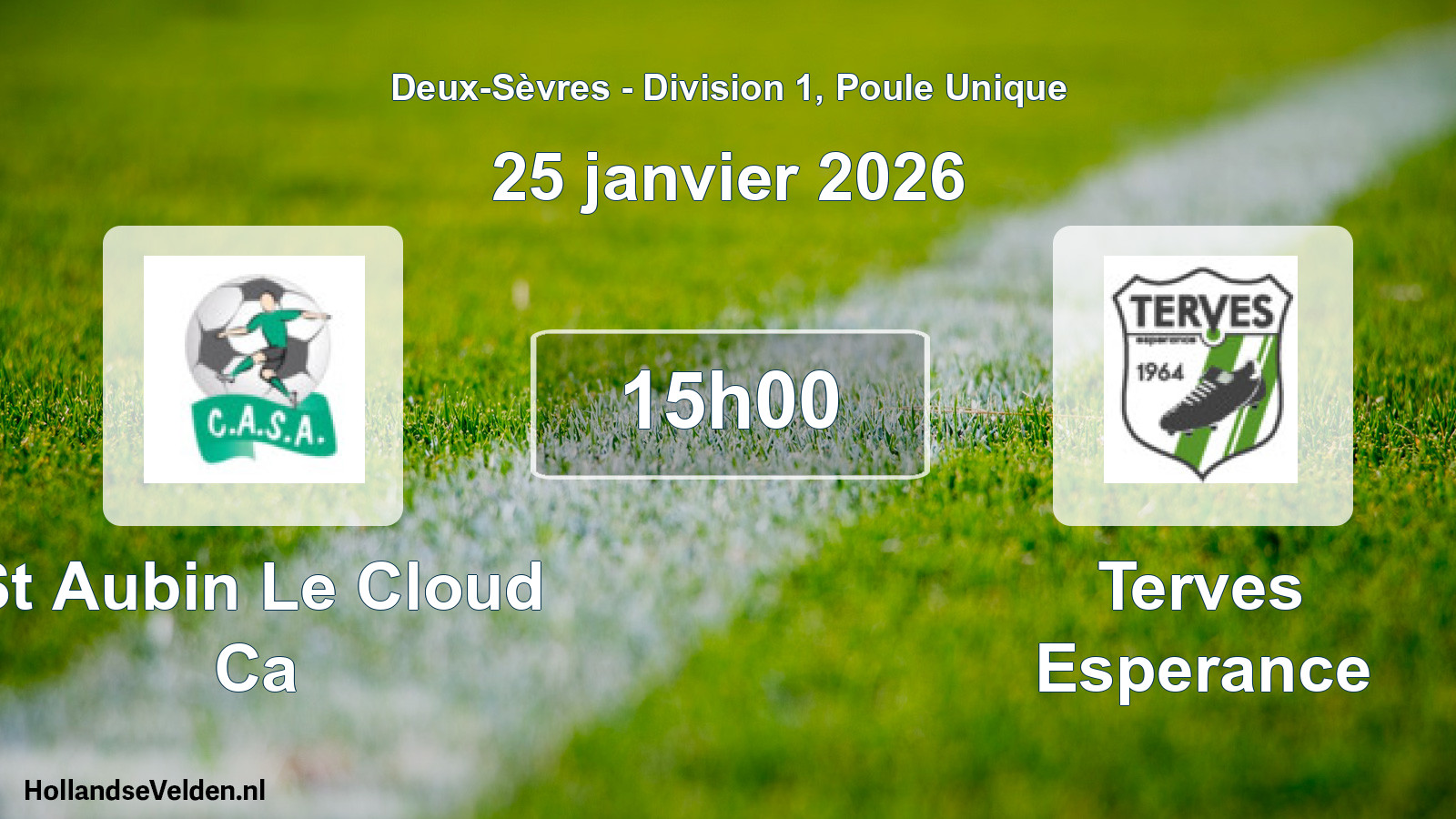 Geplande wedstrijd: St Aubin Le Cloud Ca - Terves Esperance (25 janvier 2026)