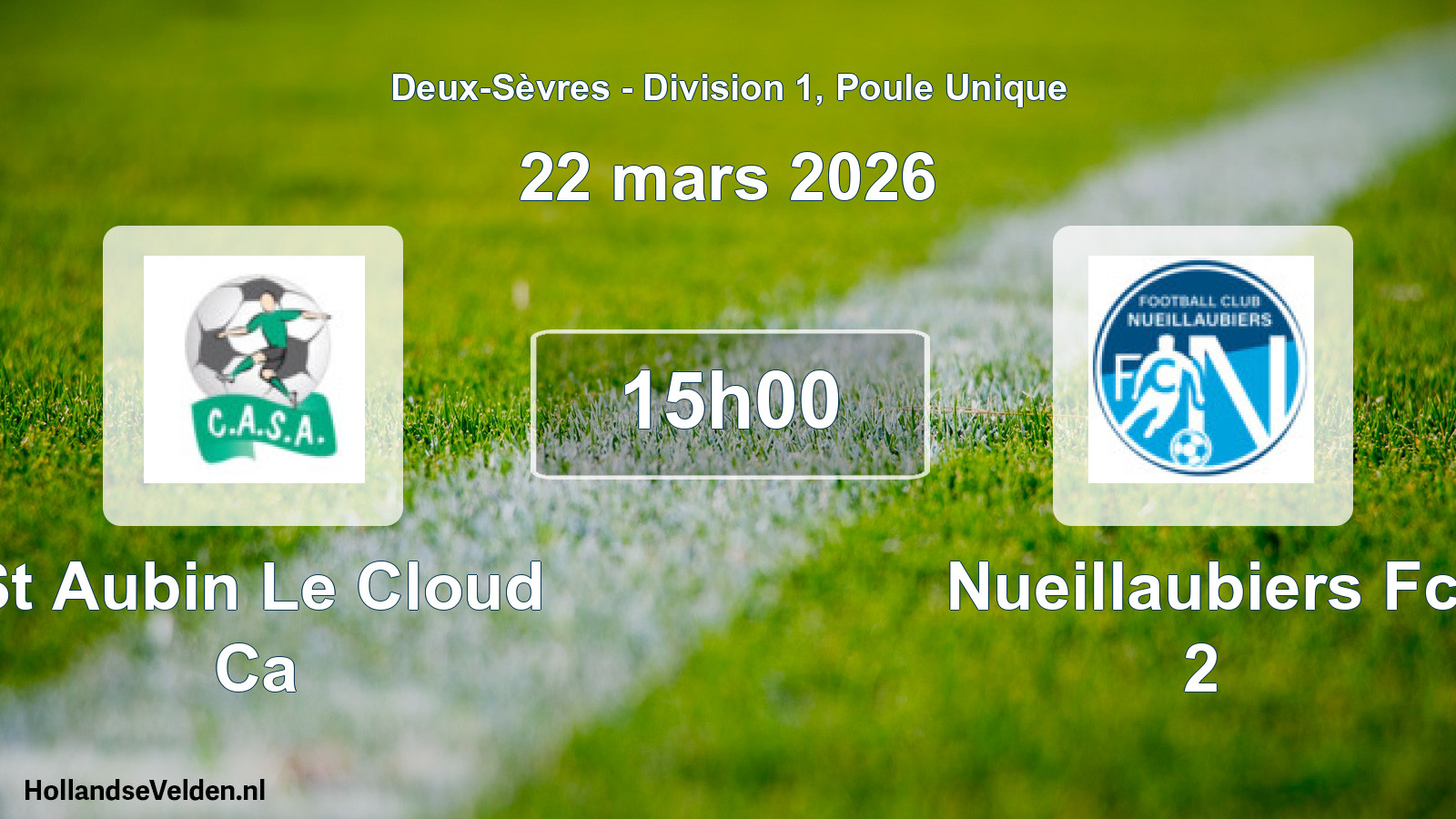 Geplande wedstrijd: St Aubin Le Cloud Ca - Nueillaubiers Fc 2 (22 mars 2026)