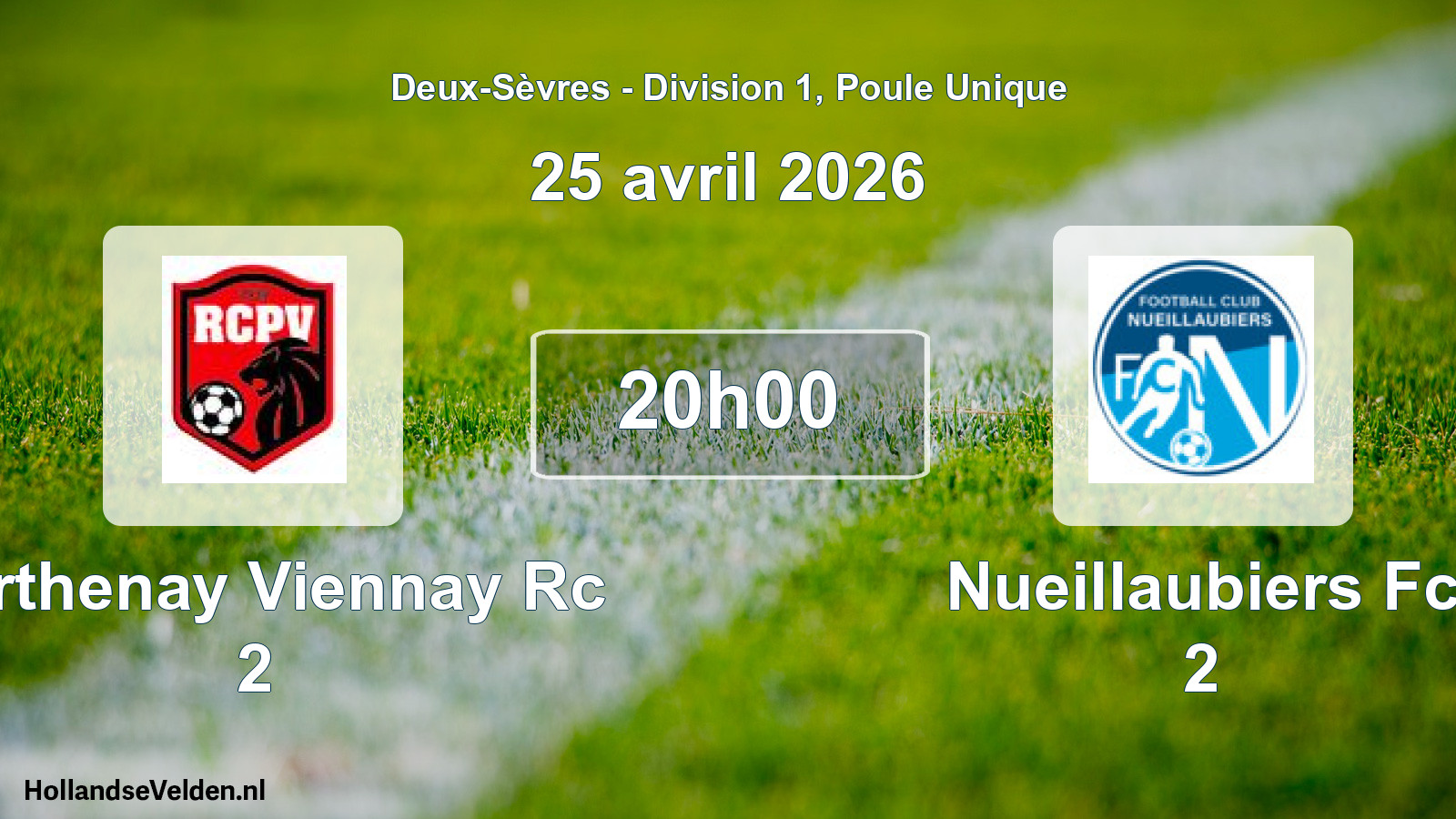 Scheduled Match: Parthenay Viennay Rc 2 - Nueillaubiers Fc 2 (25 April 2026)