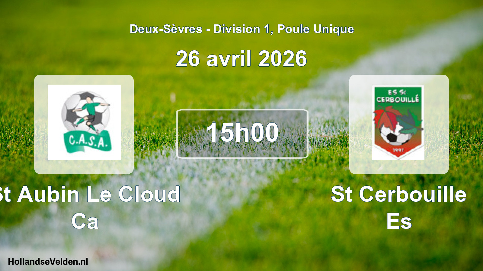 Geplande wedstrijd: St Aubin Le Cloud Ca - St Cerbouille Es (26 avril 2026)