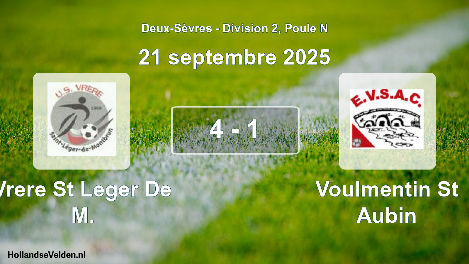 Gespeelde wedstrijd: Vrere St Leger De M. - Voulmentin St Aubin 4 - 1 (21 septembre 2025)
