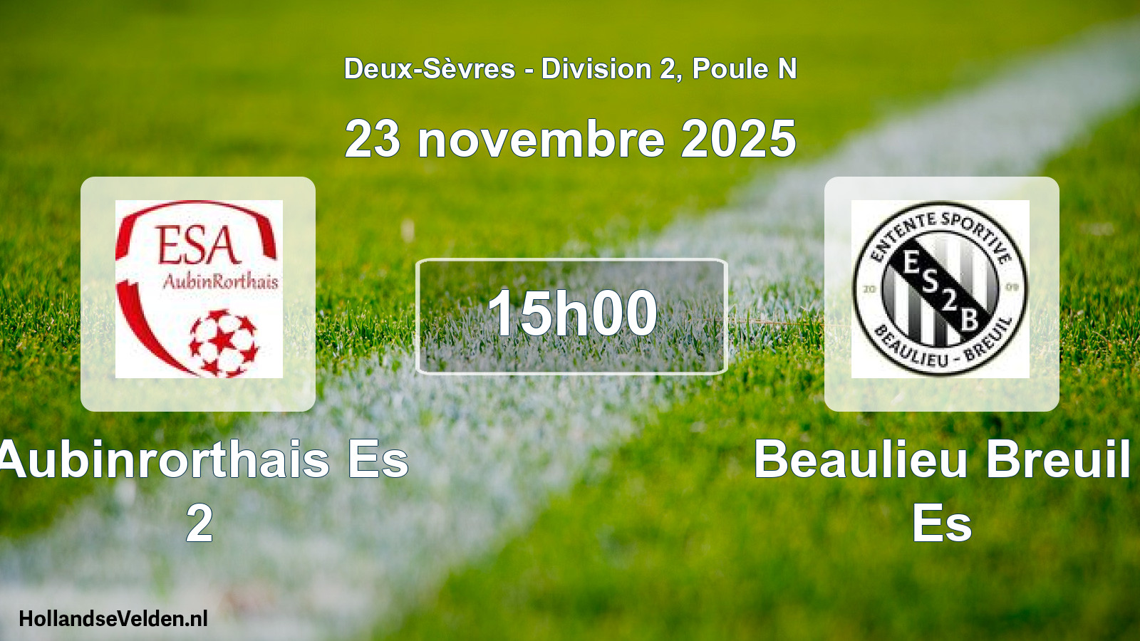 Geplande wedstrijd: Aubinrorthais Es 2 - Beaulieu Breuil Es (23 novembre 2025)