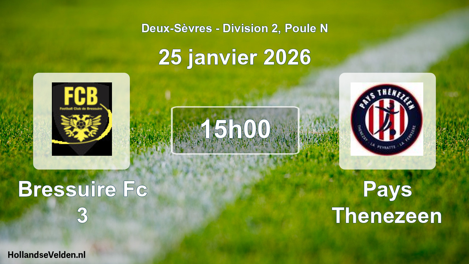 Geplande wedstrijd: Bressuire Fc 3 - Pays Thenezeen (25 januari 2026)