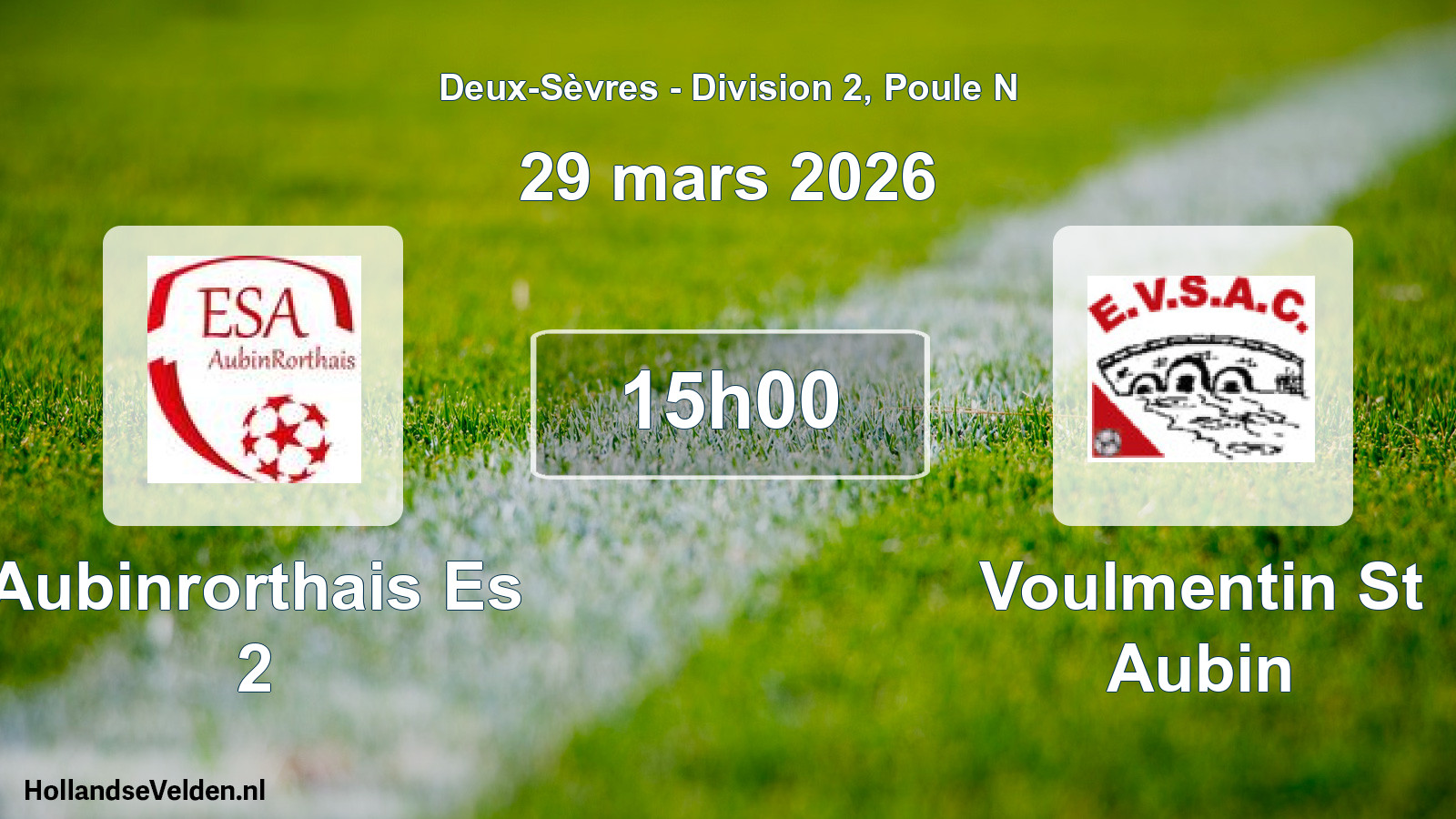 Geplande wedstrijd: Aubinrorthais Es 2 - Voulmentin St Aubin (29 mars 2026)