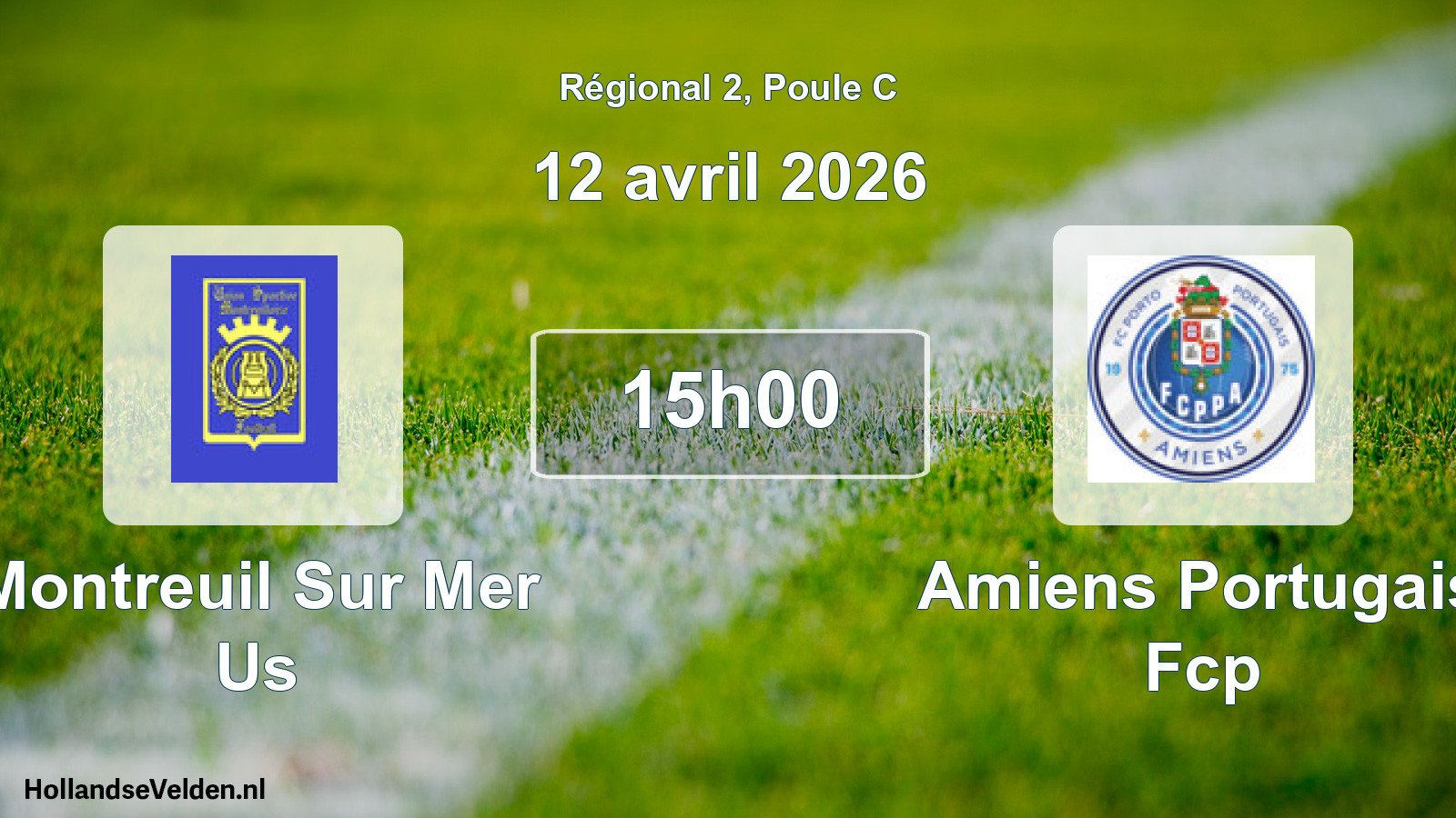 Geplande wedstrijd: Montreuil Sur Mer Us - Amiens Portugais Fcp (12 avril 2026)