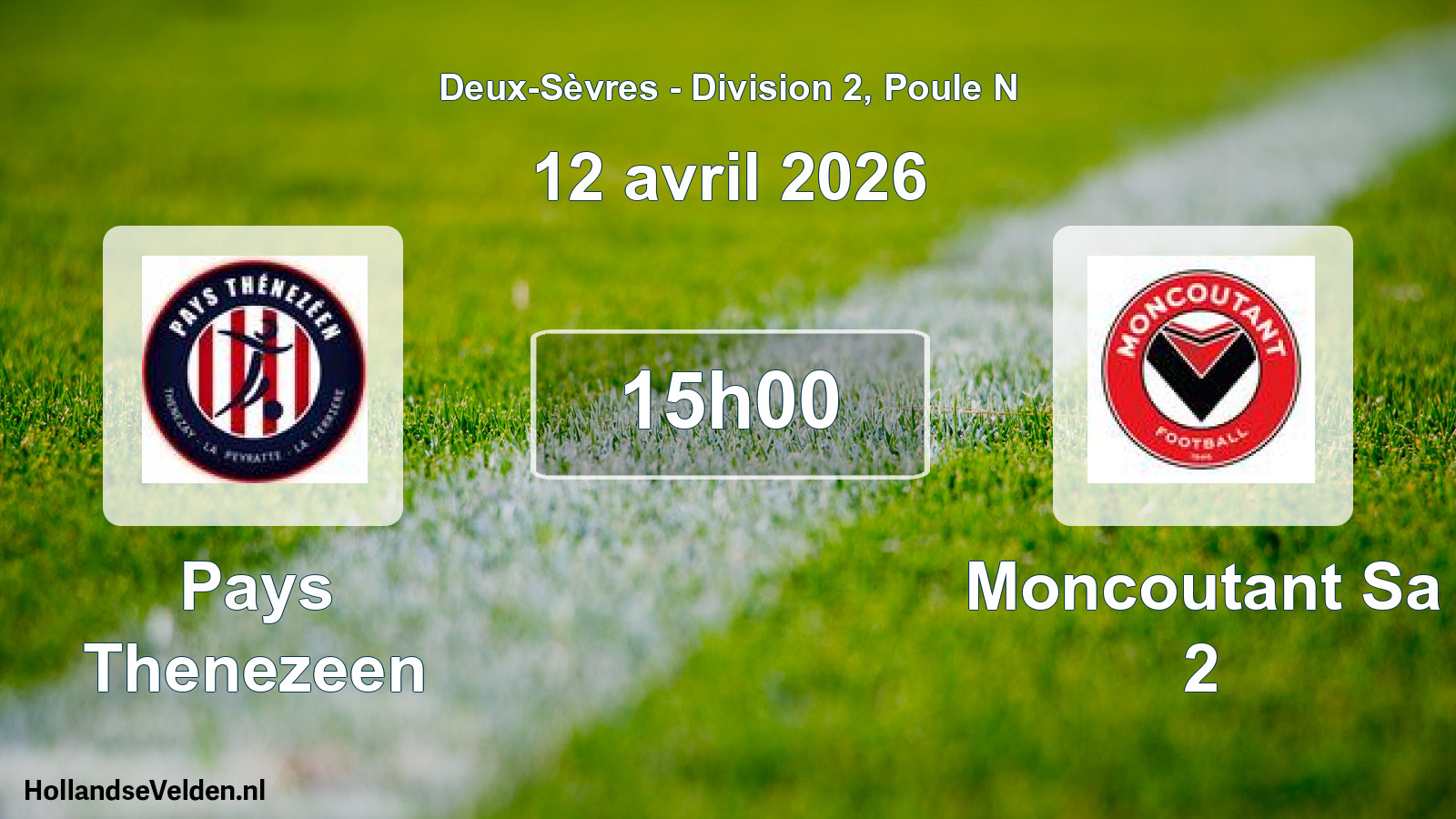 Geplande wedstrijd: Pays Thenezeen - Moncoutant Sa 2 (12 avril 2026)