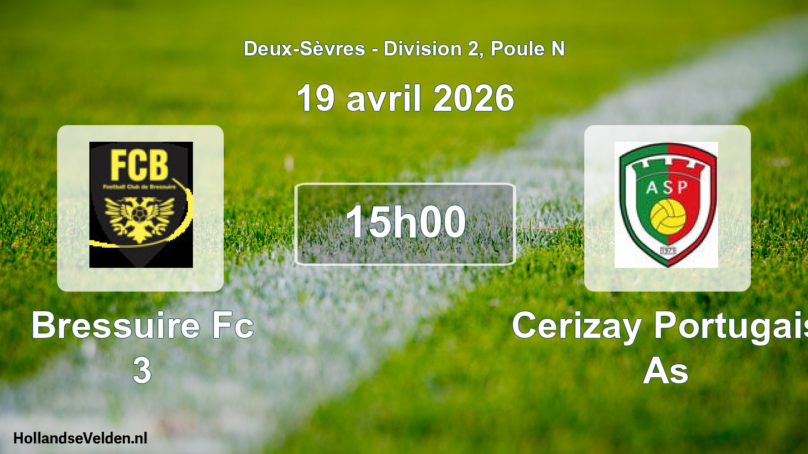 Geplande wedstrijd: Bressuire Fc 3 - Cerizay Portugais As (19 avril 2026)