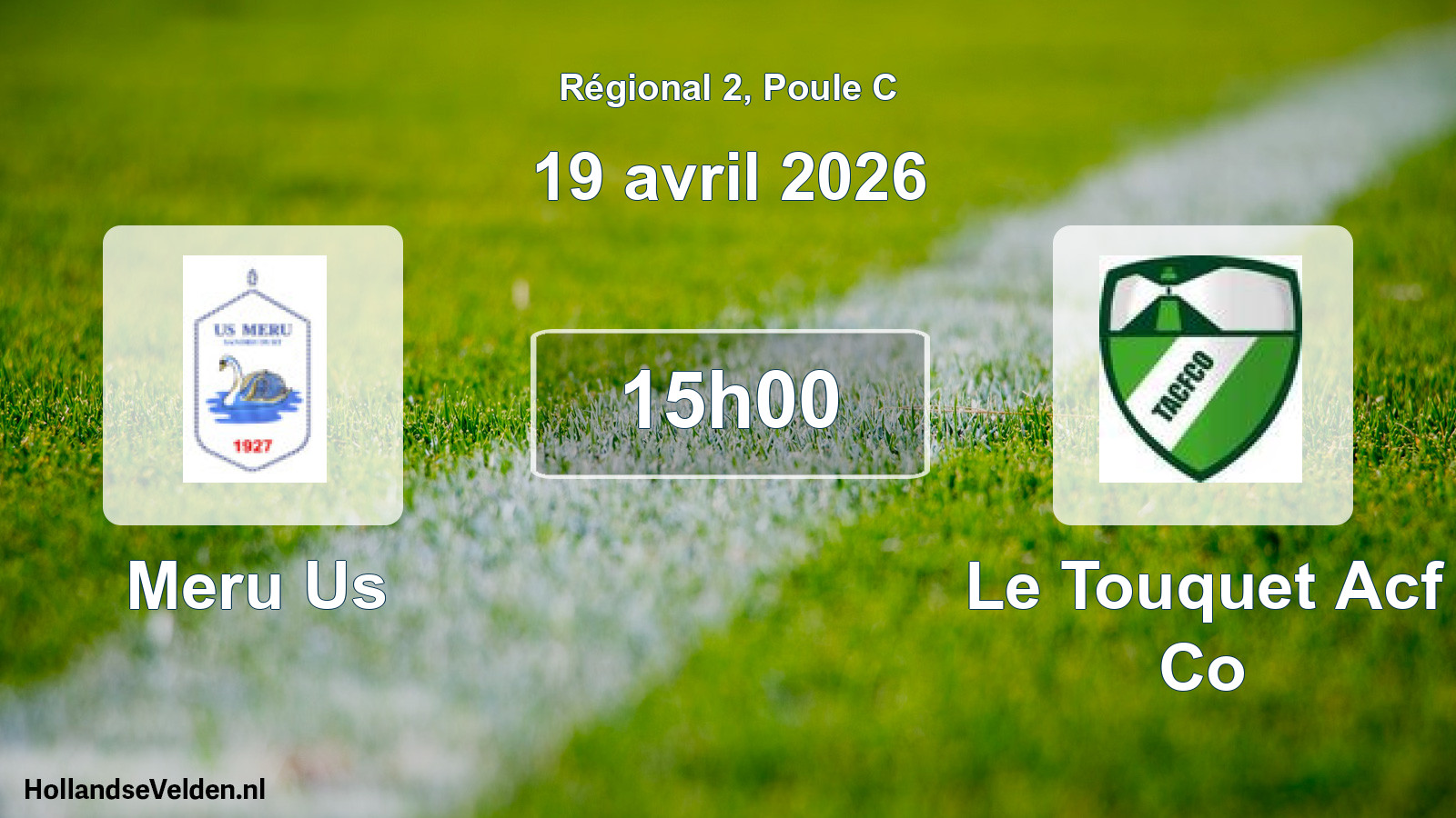 Geplande wedstrijd: Meru Us - Le Touquet Acf Co (19 avril 2026)