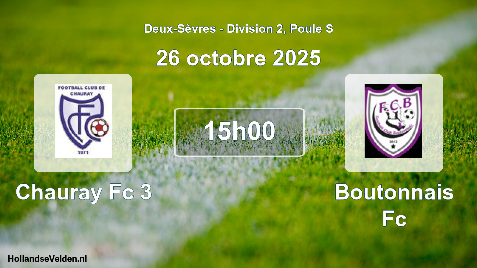 Geplande wedstrijd: Chauray Fc 3 - Boutonnais Fc (26 octobre 2025)