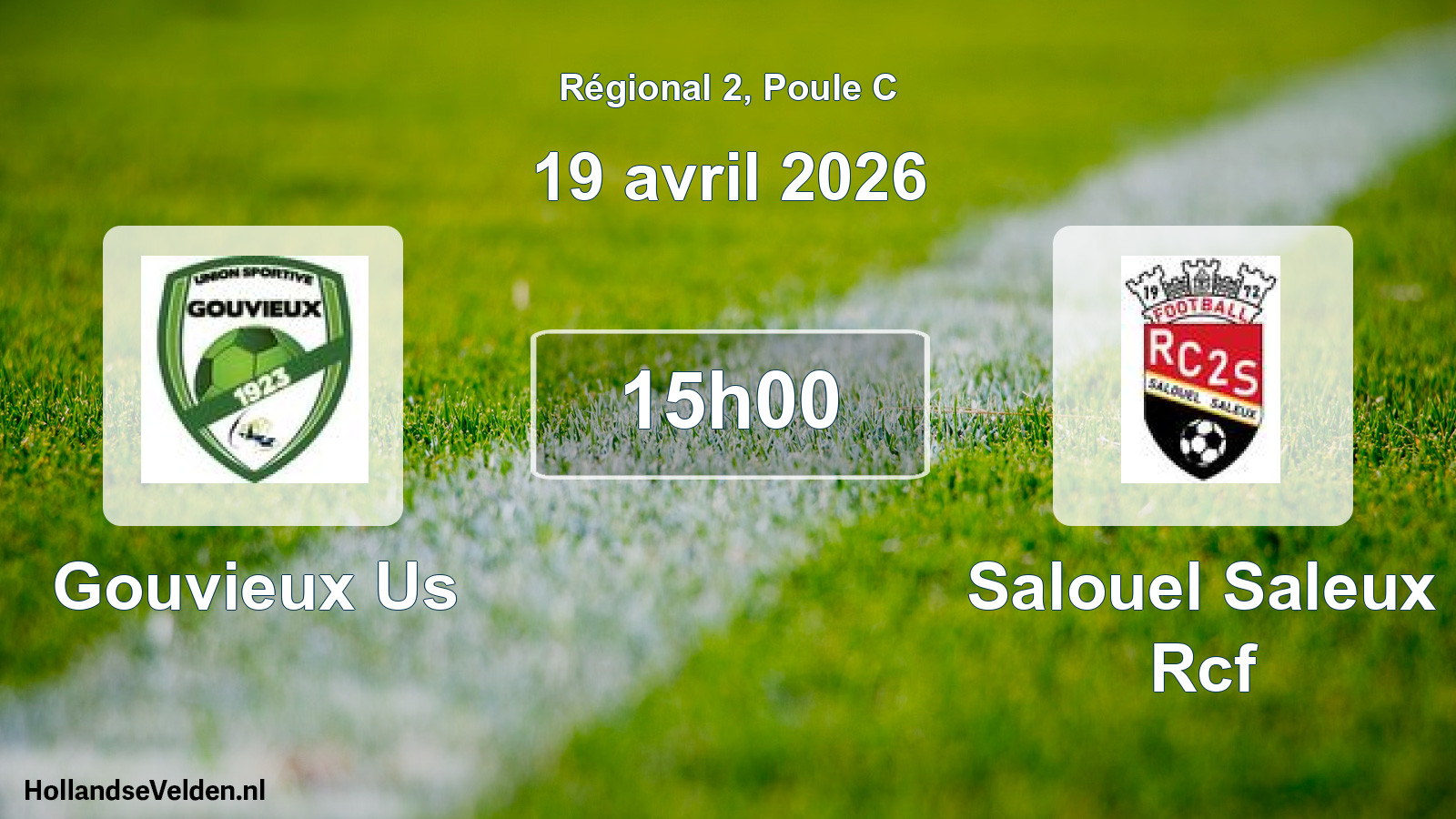 Geplande wedstrijd: Gouvieux Us - Salouel Saleux Rcf (19 avril 2026)