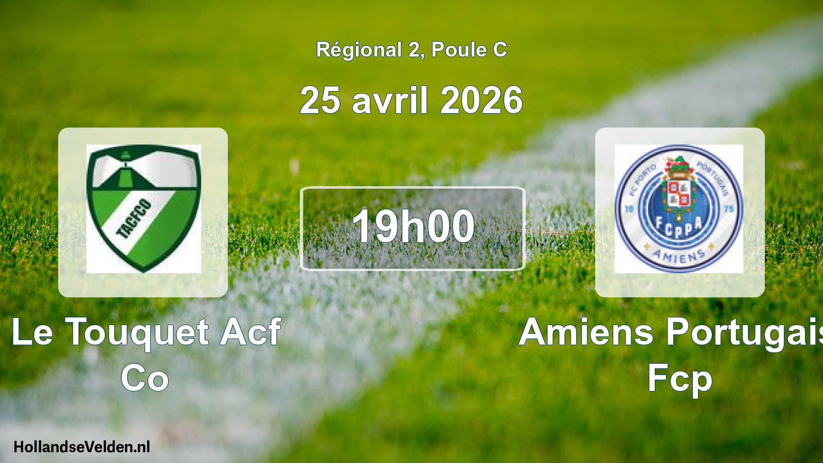 Geplande wedstrijd: Le Touquet Acf Co - Amiens Portugais Fcp (25 april 2026)