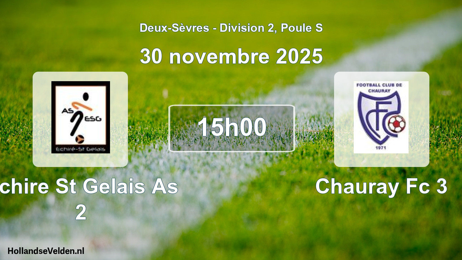 Geplande wedstrijd: Echire St Gelais As 2 - Chauray Fc 3 (30 novembre 2025)