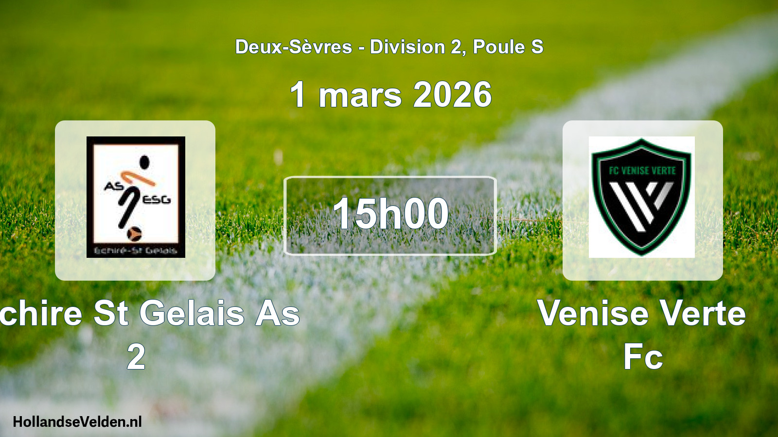 Geplande wedstrijd: Echire St Gelais As 2 - Venise Verte Fc (1 maart 2026)