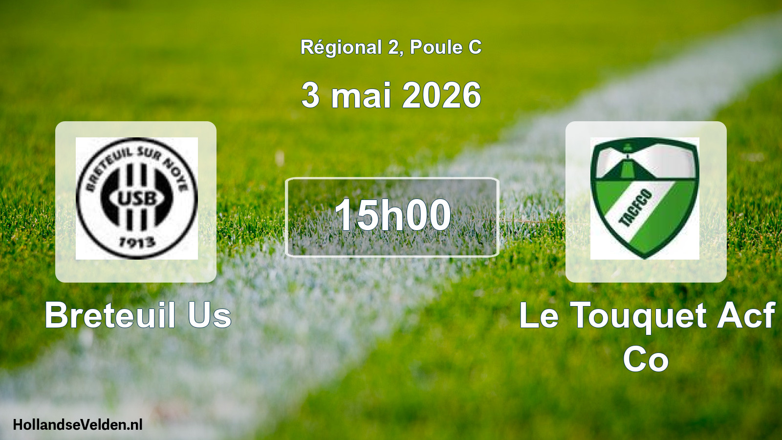 Scheduled Match: Breteuil Us - Le Touquet Acf Co (3 May 2026)