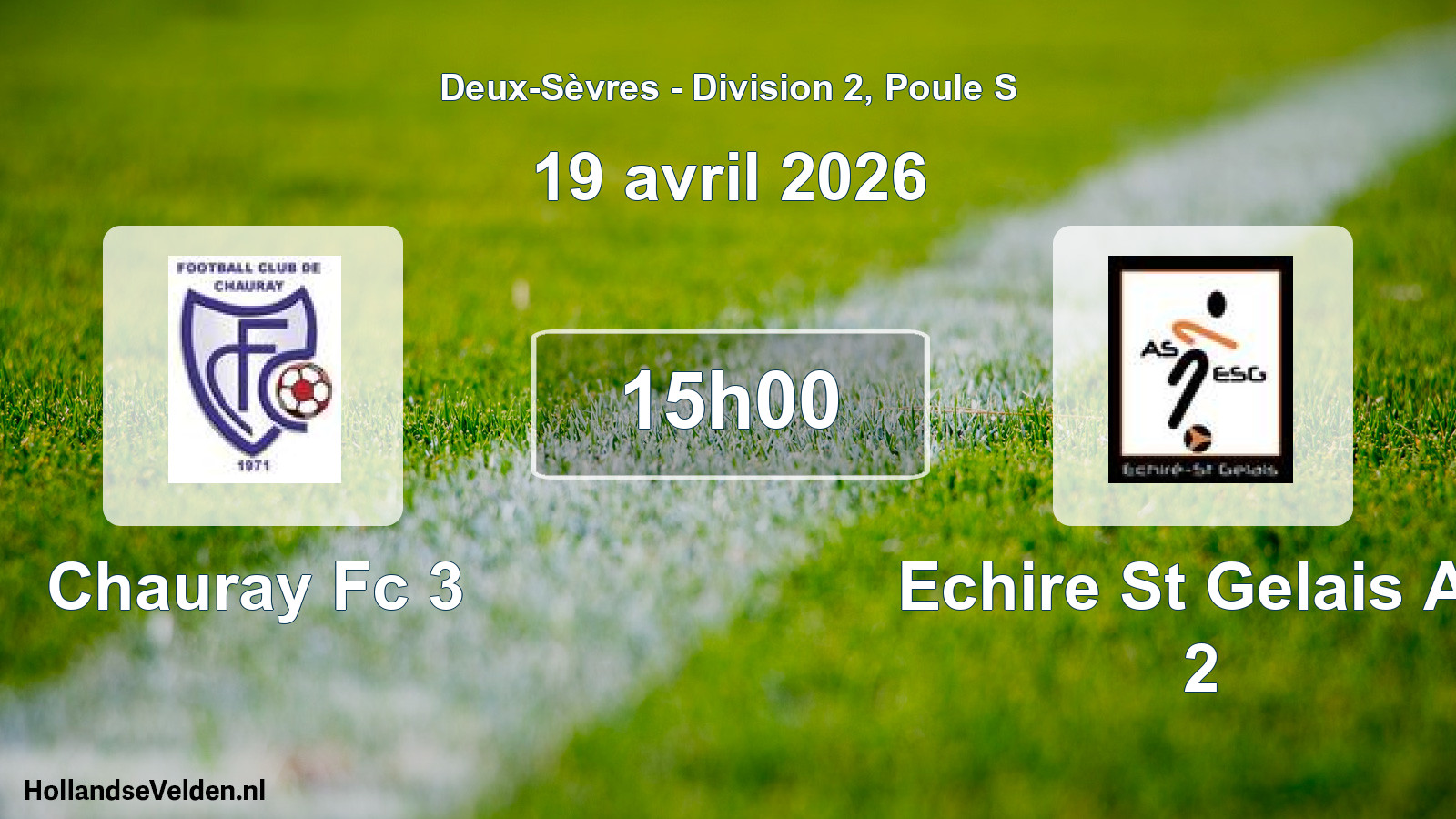 Geplande wedstrijd: Chauray Fc 3 - Echire St Gelais As 2 (19 avril 2026)