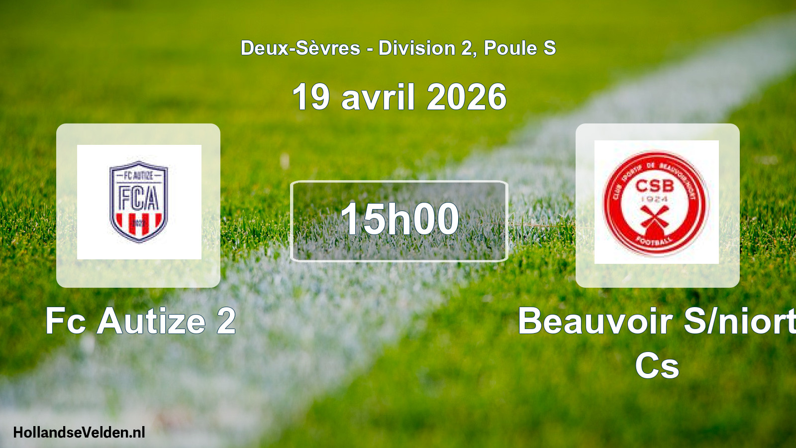 Geplande wedstrijd: Fc Autize 2 - Beauvoir S/niort Cs (19 avril 2026)