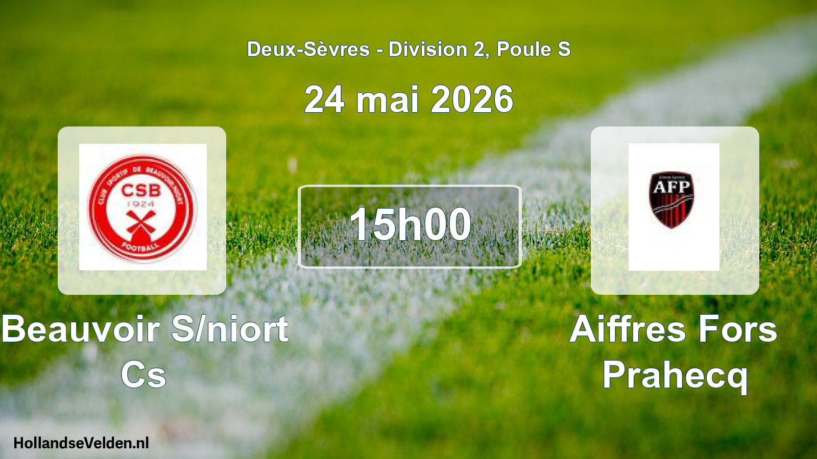 Geplande wedstrijd: Beauvoir S/niort Cs - Aiffres Fors Prahecq (24 mai 2026)