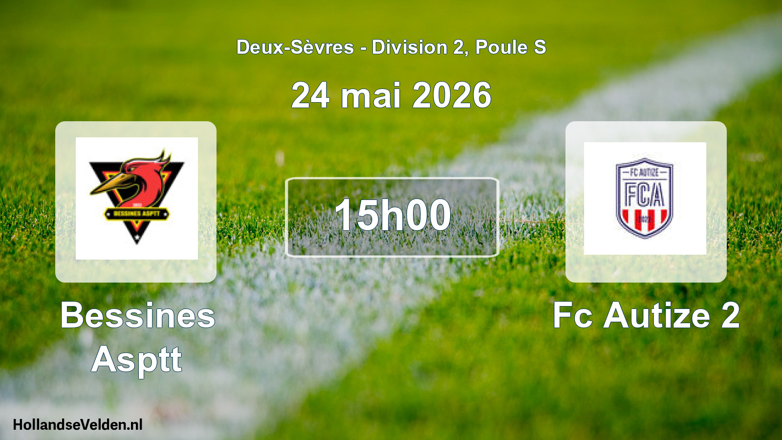 Geplande wedstrijd: Bessines Asptt - Fc Autize 2 (24 mai 2026)