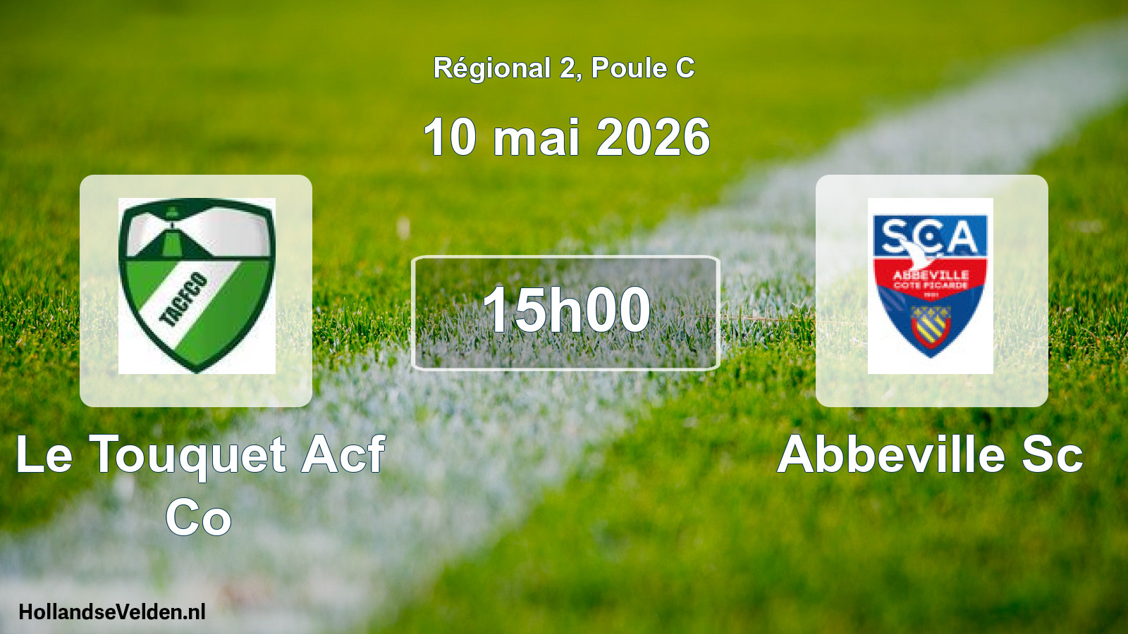 Scheduled Match: Le Touquet Acf Co - Abbeville Sc (10 May 2026)