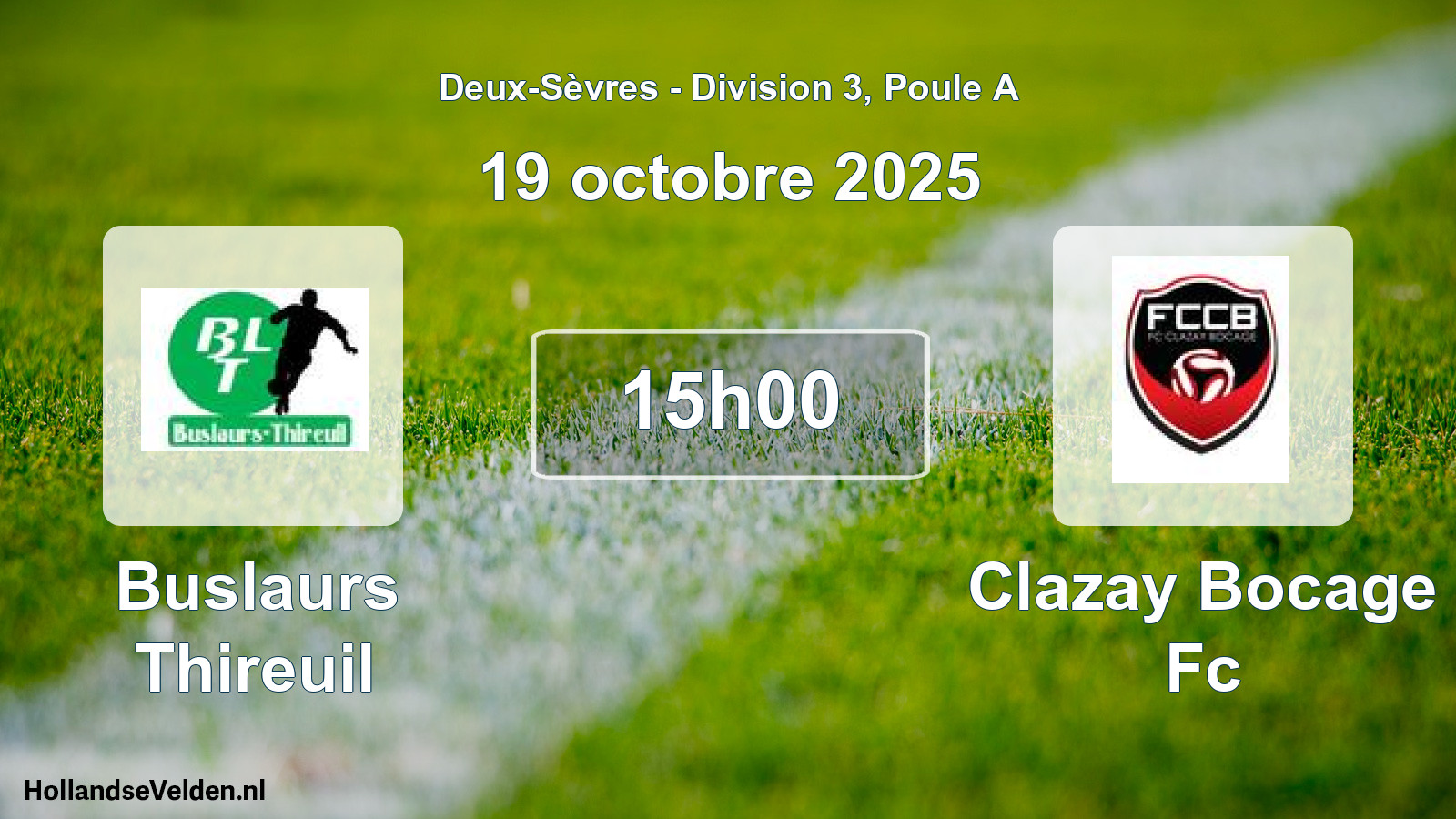 Geplande wedstrijd: Buslaurs Thireuil - Clazay Bocage Fc (19 octobre 2025)