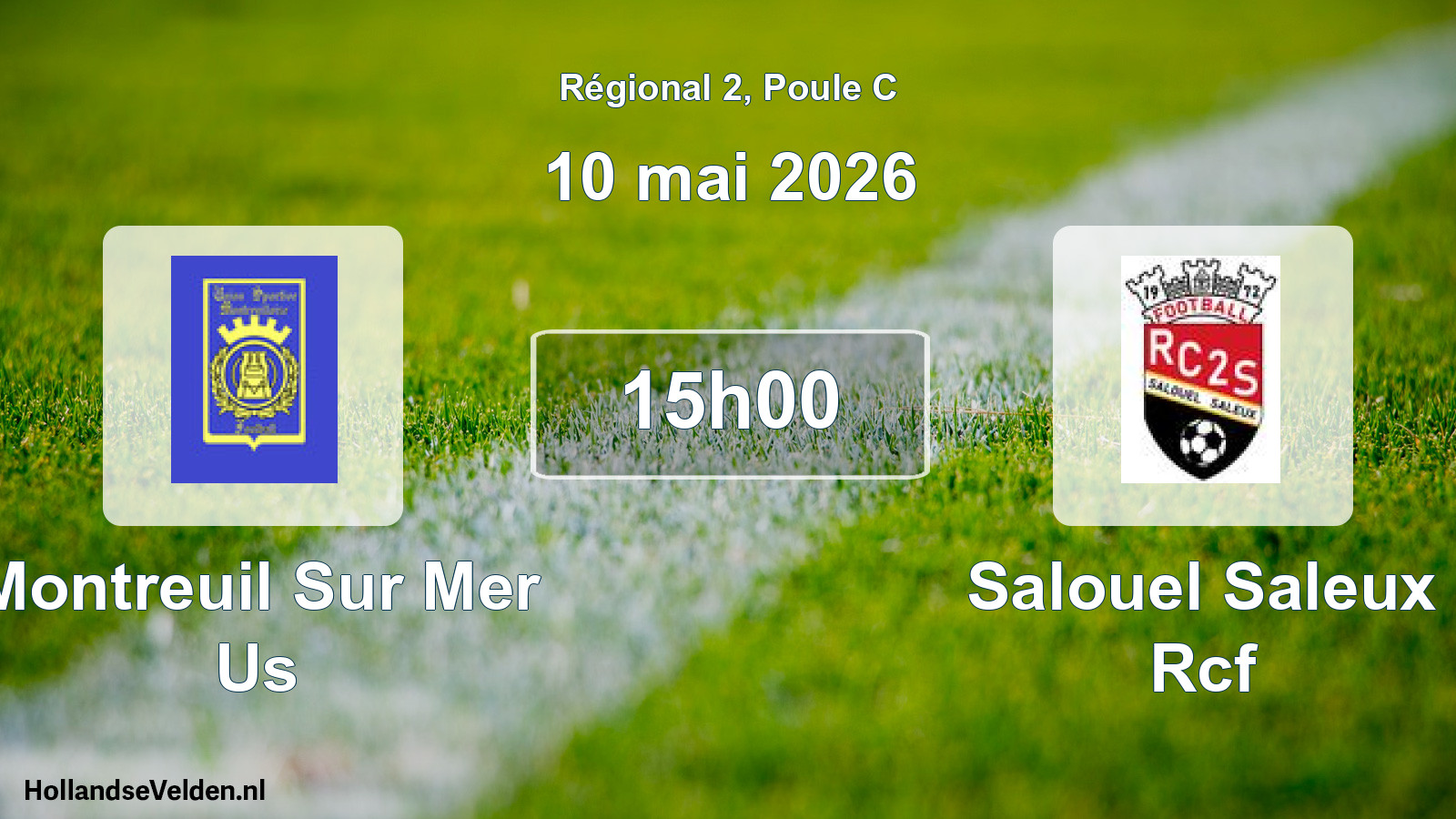Geplande wedstrijd: Montreuil Sur Mer Us - Salouel Saleux Rcf (10 mai 2026)