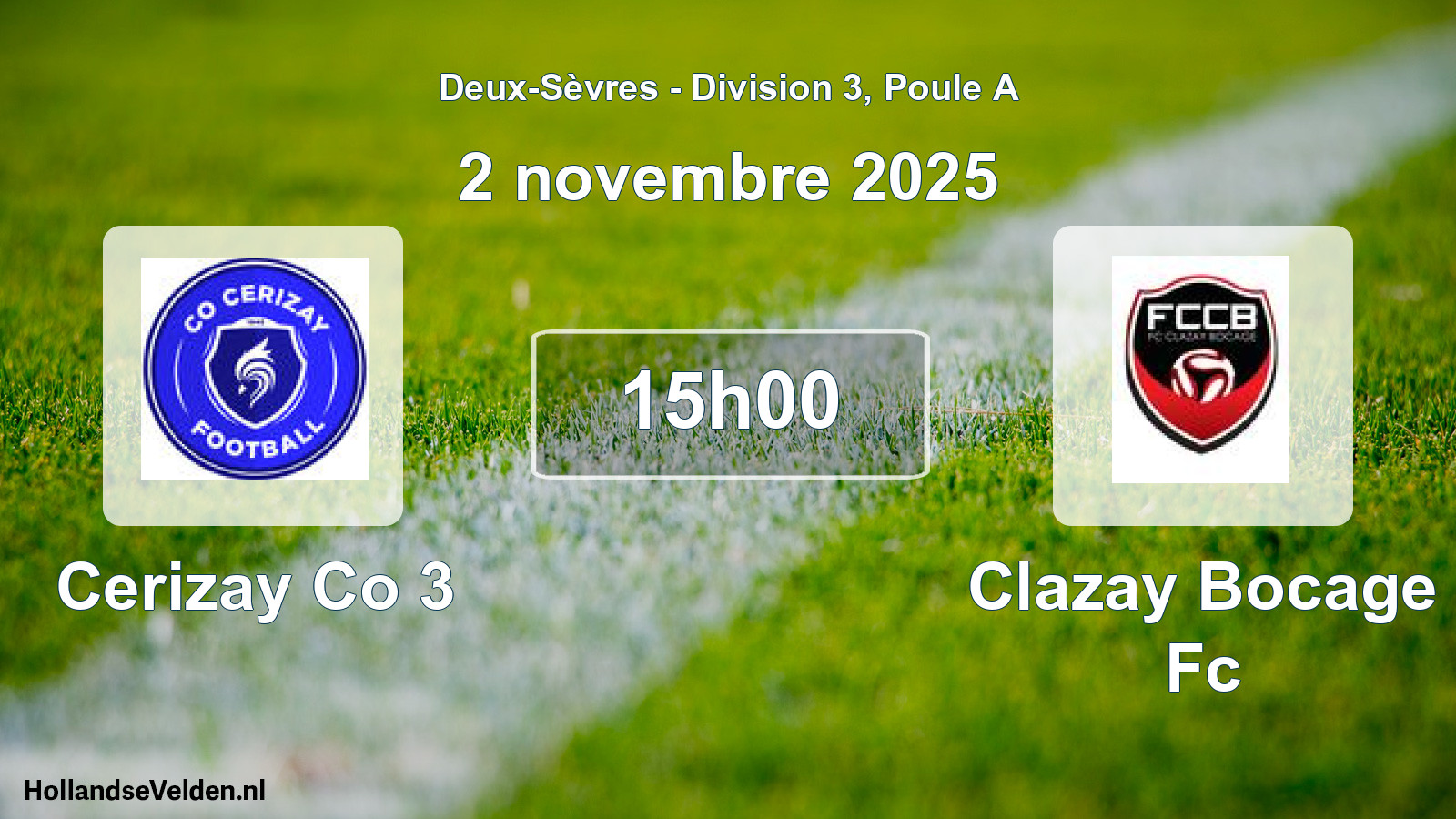 Geplande wedstrijd: Cerizay Co 3 - Clazay Bocage Fc (2 november 2025)