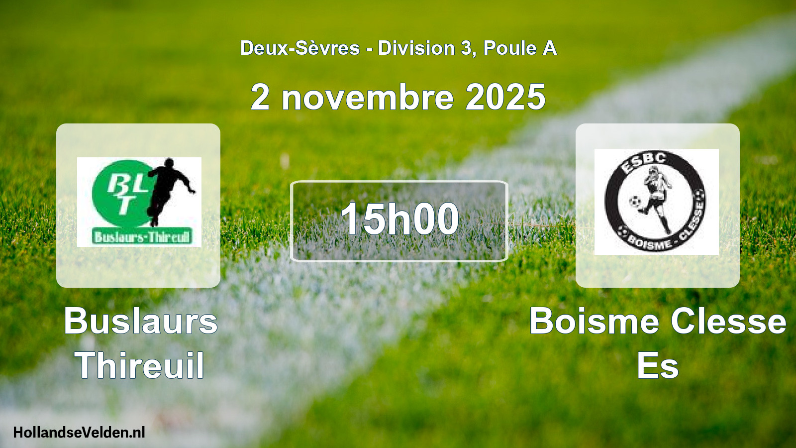 Geplande wedstrijd: Buslaurs Thireuil - Boisme Clesse Es (2 novembre 2025)