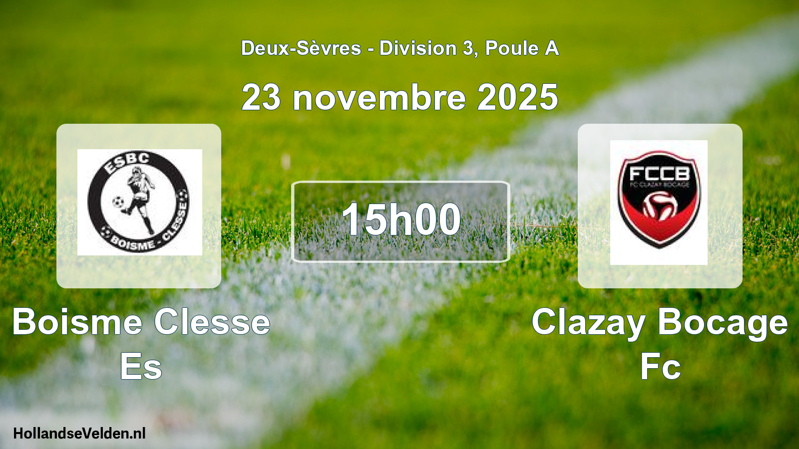 Geplande wedstrijd: Boisme Clesse Es - Clazay Bocage Fc (23 novembre 2025)