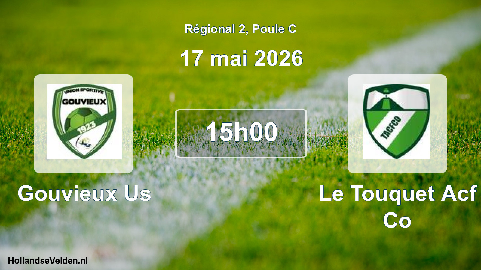 Scheduled Match: Gouvieux Us - Le Touquet Acf Co (17 May 2026)