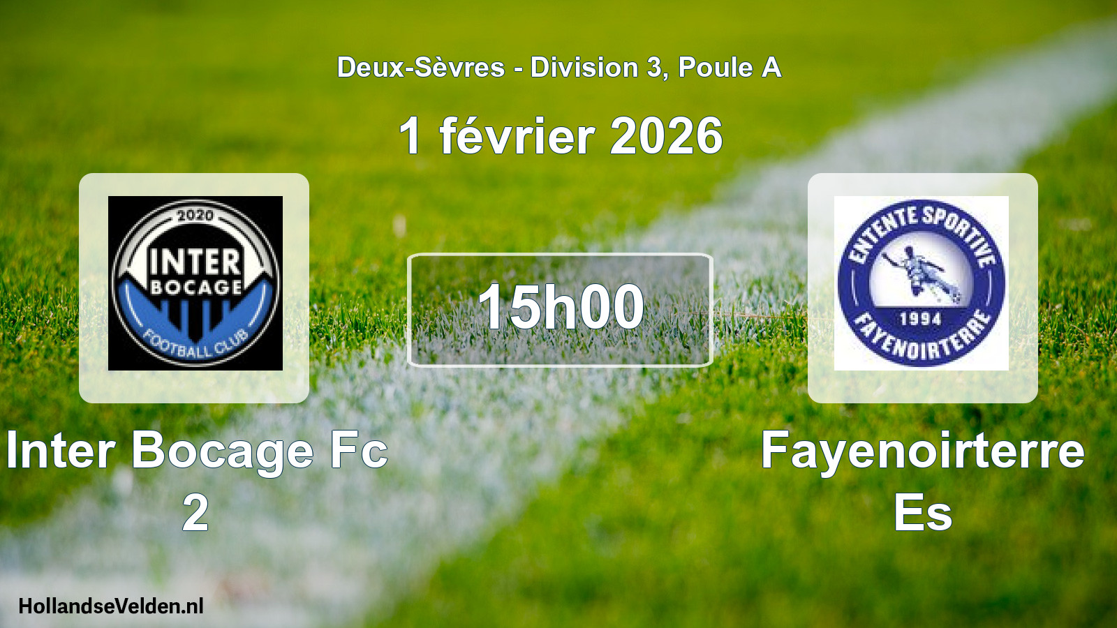 Geplande wedstrijd: Inter Bocage Fc 2 - Fayenoirterre Es (1 février 2026)
