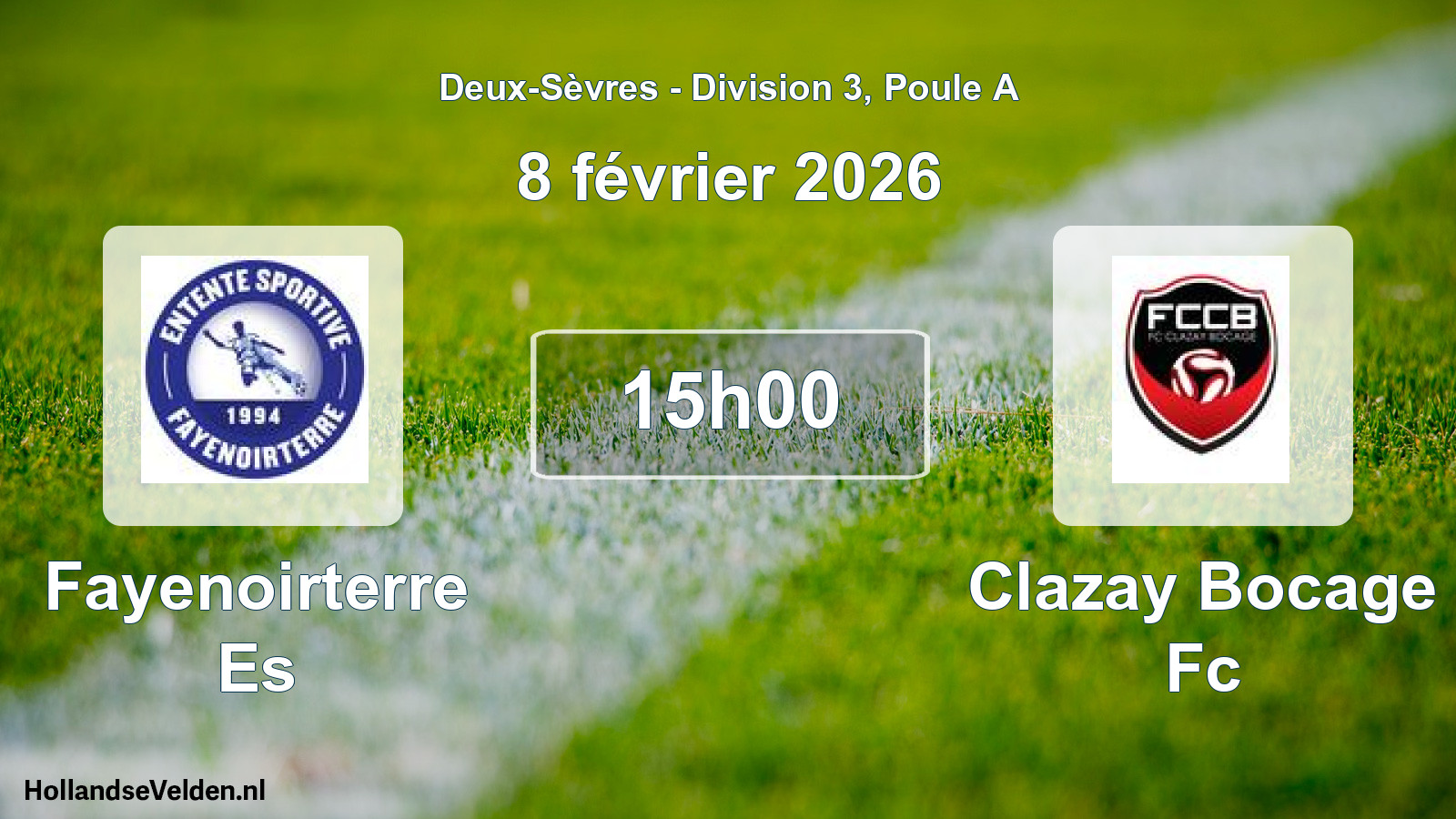Geplande wedstrijd: Fayenoirterre Es - Clazay Bocage Fc (8 février 2026)