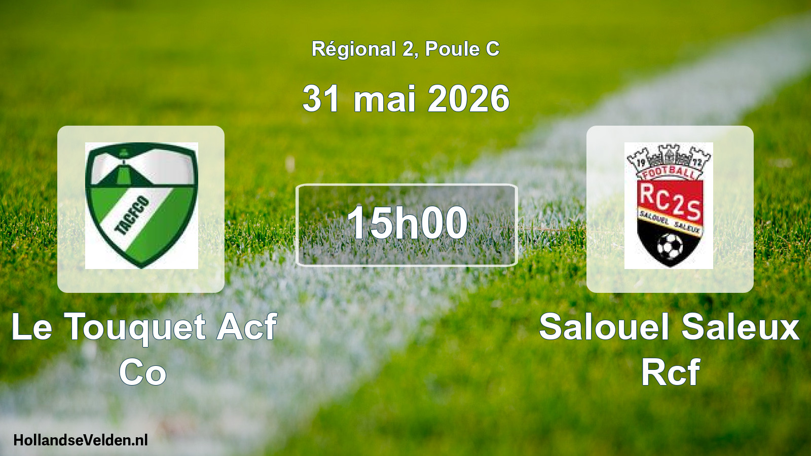 Scheduled Match: Le Touquet Acf Co - Salouel Saleux Rcf (31 May 2026)