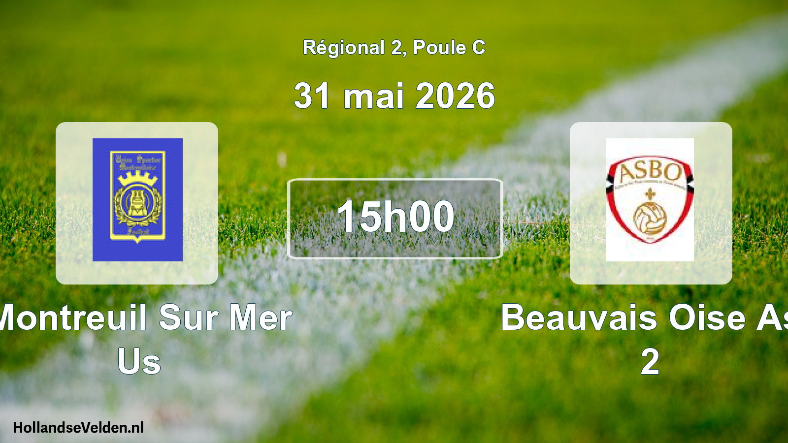 Geplande wedstrijd: Montreuil Sur Mer Us - Beauvais Oise As 2 (31 mei 2026)