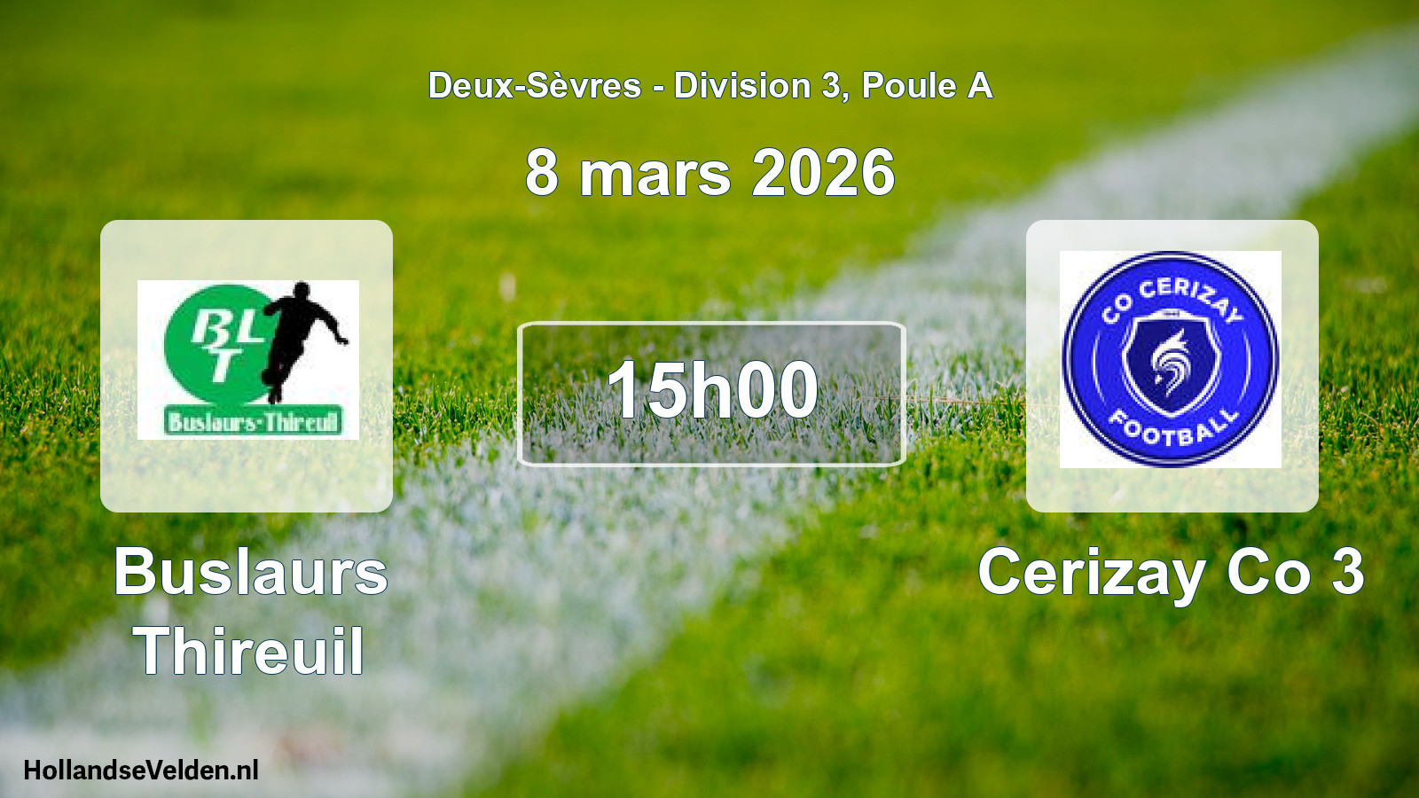 Geplande wedstrijd: Buslaurs Thireuil - Cerizay Co 3 (8 mars 2026)