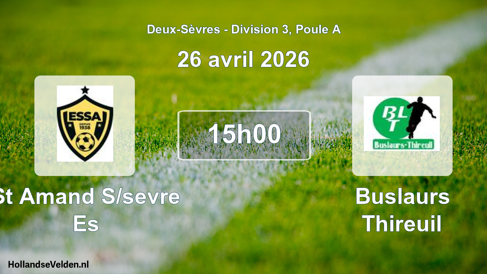Geplande wedstrijd: St Amand S/sevre Es - Buslaurs Thireuil (26 avril 2026)