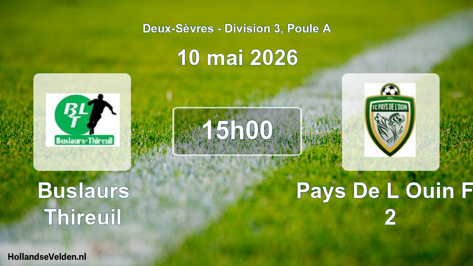 Geplande wedstrijd: Buslaurs Thireuil - Pays De L Ouin Fc 2 (10 mai 2026)