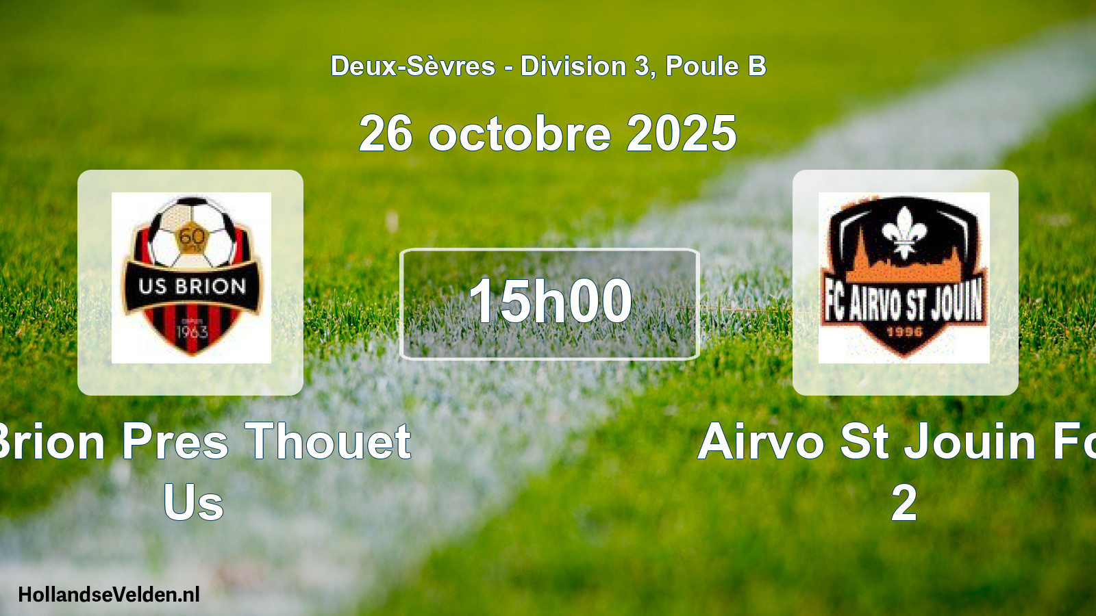 Scheduled Match: Brion Pres Thouet Us - Airvo St Jouin Fc 2 (26 October 2025)