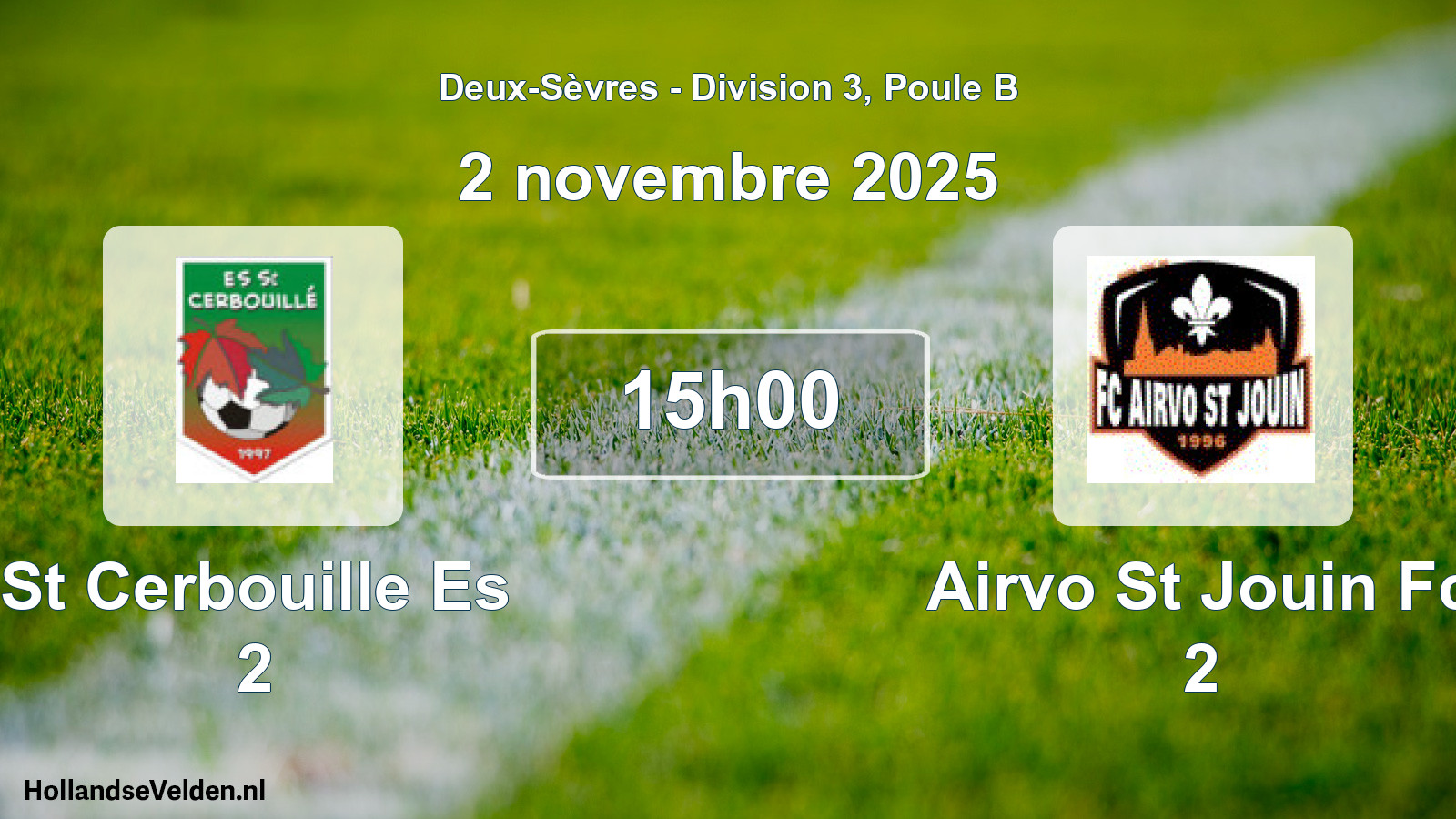 Geplande wedstrijd: St Cerbouille Es 2 - Airvo St Jouin Fc 2 (2 novembre 2025)