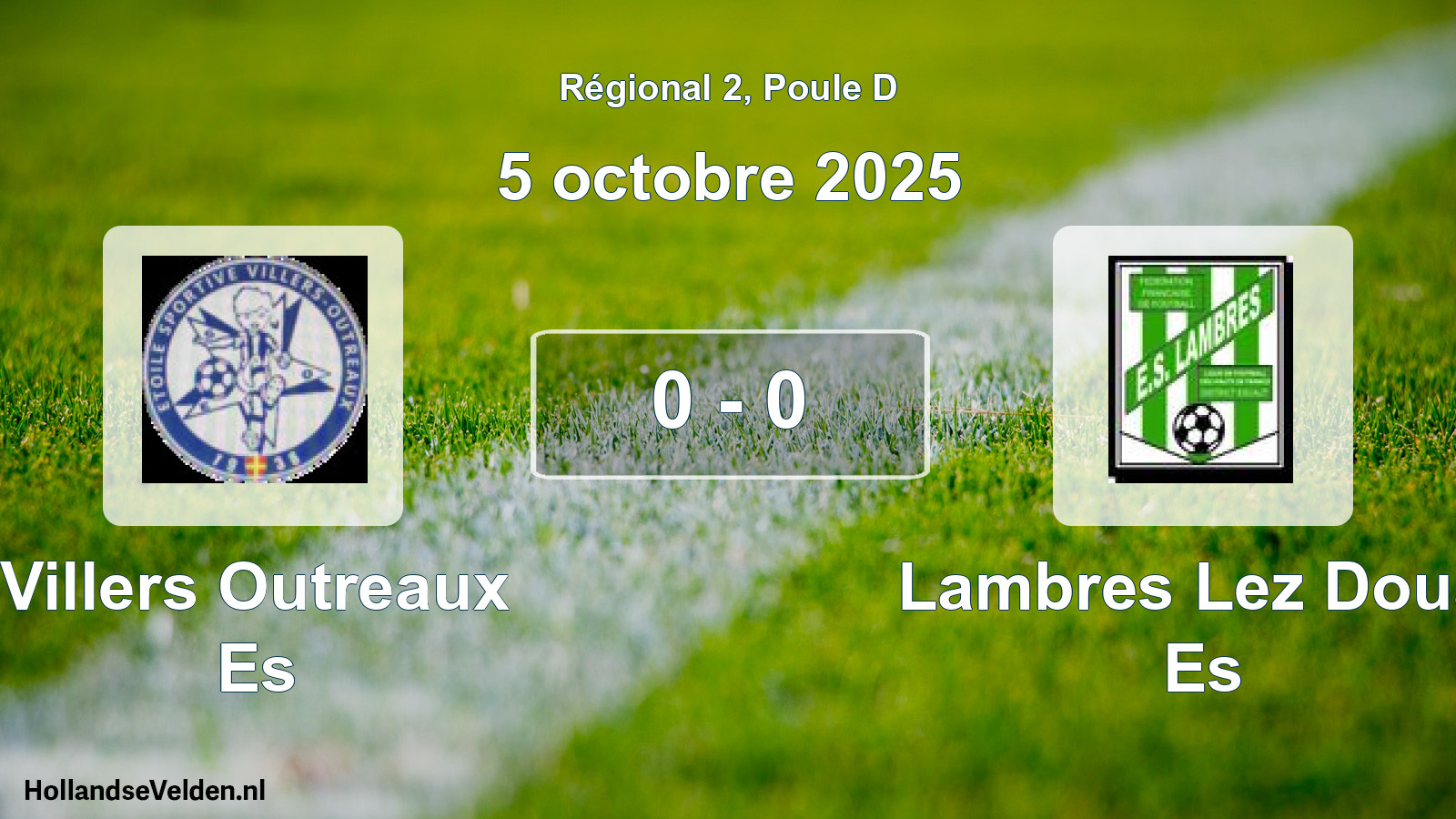 Total number of matches played: Villers Outreaux Es - Lambres Lez Douai Es 0 - 0 (5 October 2025)
