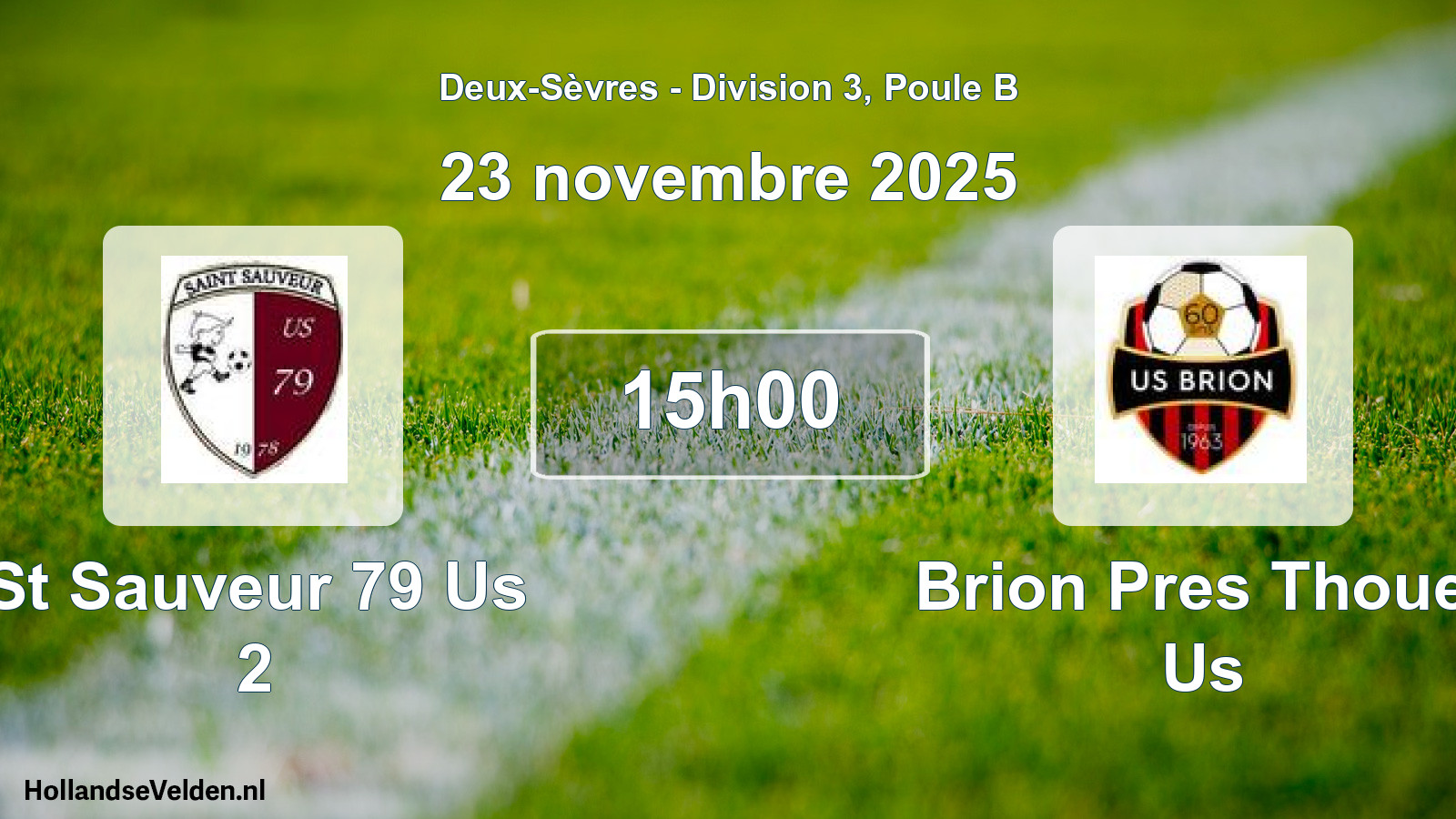 Geplande wedstrijd: St Sauveur 79 Us 2 - Brion Pres Thouet Us (23 novembre 2025)