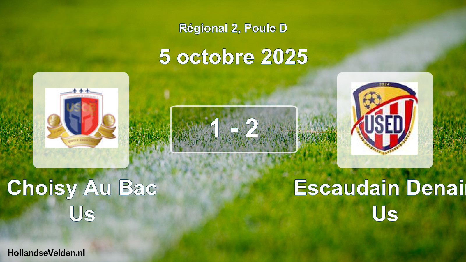 Gespeelde wedstrijd: Choisy Au Bac Us - Escaudain Denain Us 1 - 2 (5 octobre 2025)