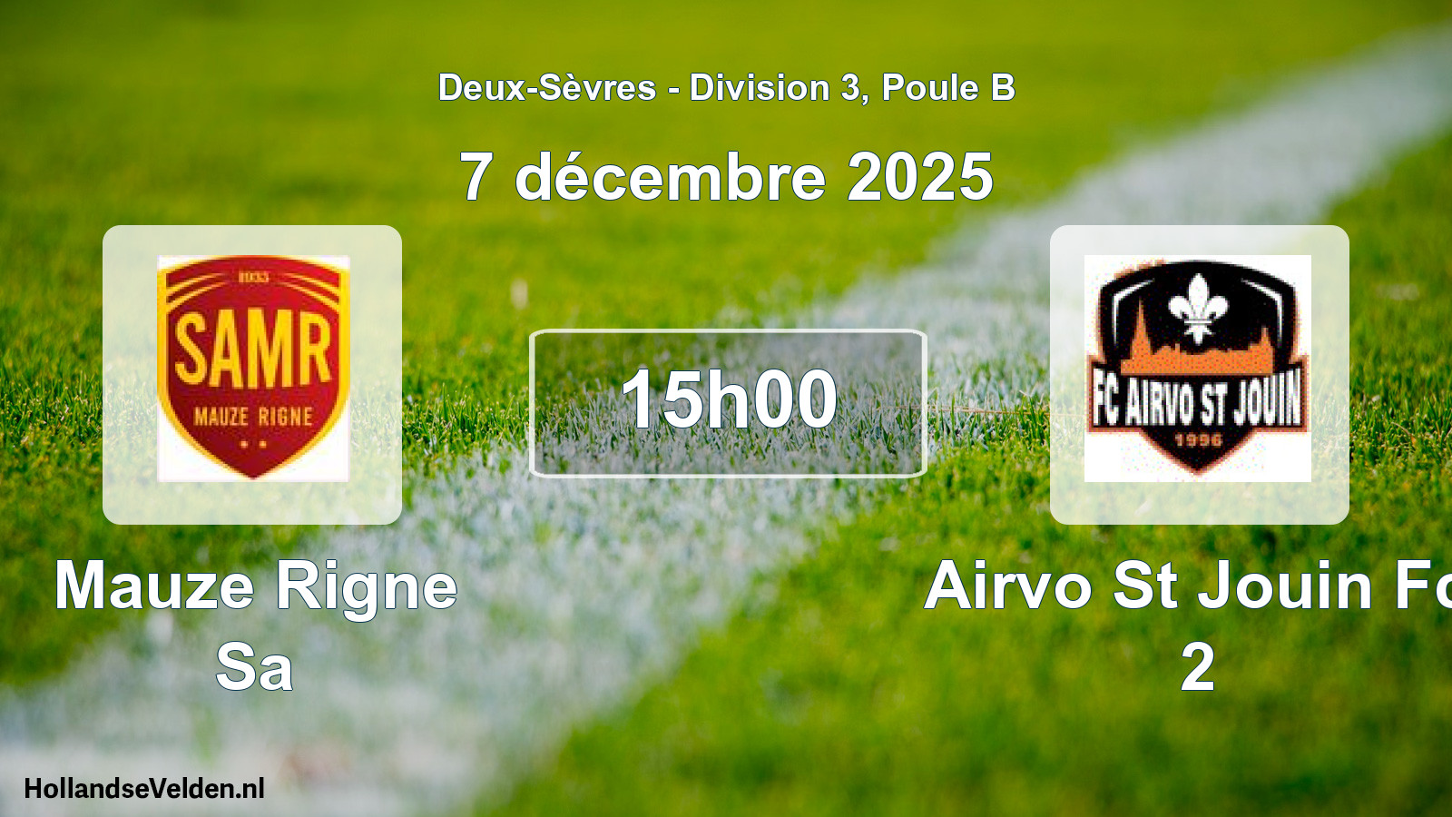 Geplande wedstrijd: Mauze Rigne Sa - Airvo St Jouin Fc 2 (7 décembre 2025)