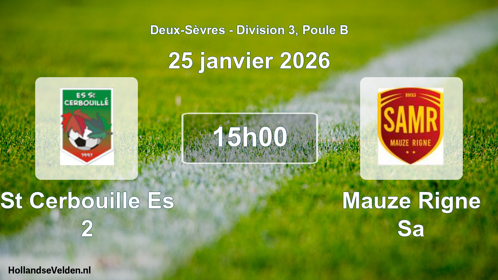 Geplande wedstrijd: St Cerbouille Es 2 - Mauze Rigne Sa (25 janvier 2026)