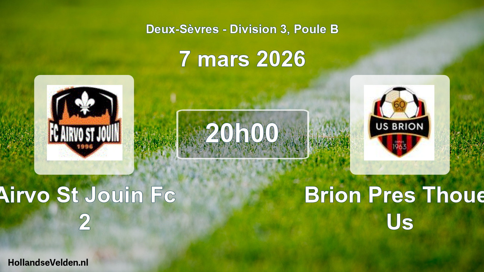 Geplande wedstrijd: Airvo St Jouin Fc 2 - Brion Pres Thouet Us (7 mars 2026)