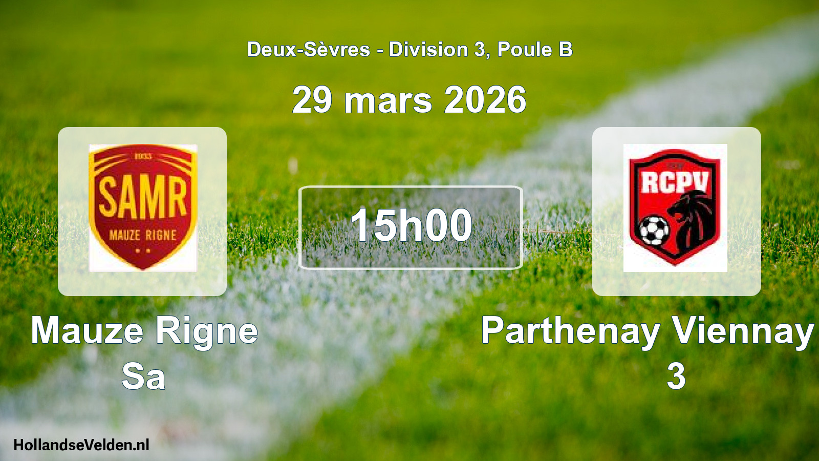 Geplande wedstrijd: Mauze Rigne Sa - Parthenay Viennay Rc 3 (29 mars 2026)
