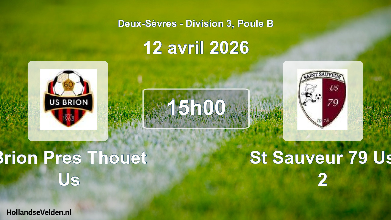 Scheduled Match: Brion Pres Thouet Us - St Sauveur 79 Us 2 (12 April 2026)
