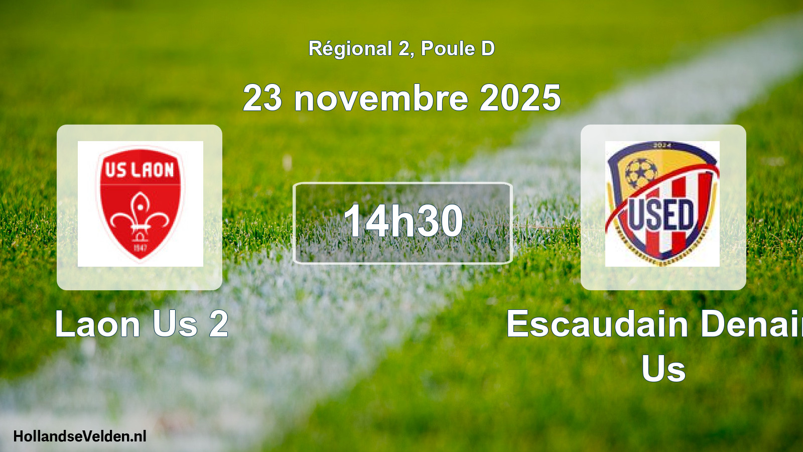 Scheduled Match: Laon Us 2 - Escaudain Denain Us (23 November 2025)