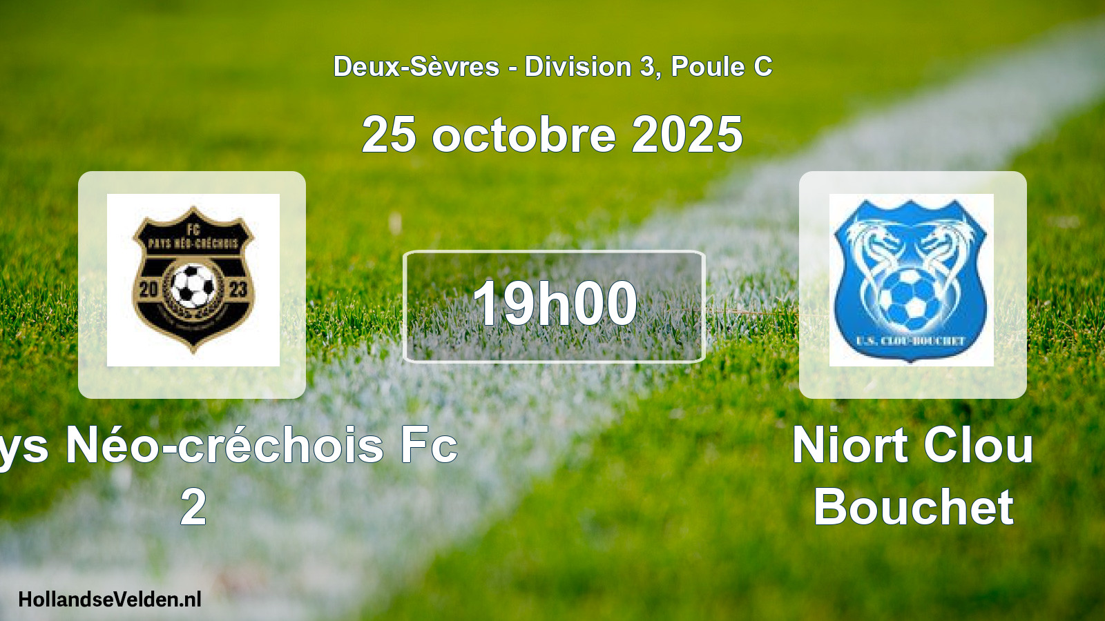 Geplande wedstrijd: Pays Néo-créchois Fc 2 - Niort Clou Bouchet (25 octobre 2025)