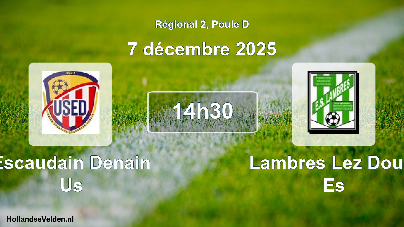 Geplande wedstrijd: Escaudain Denain Us - Lambres Lez Douai Es (7 december 2025)