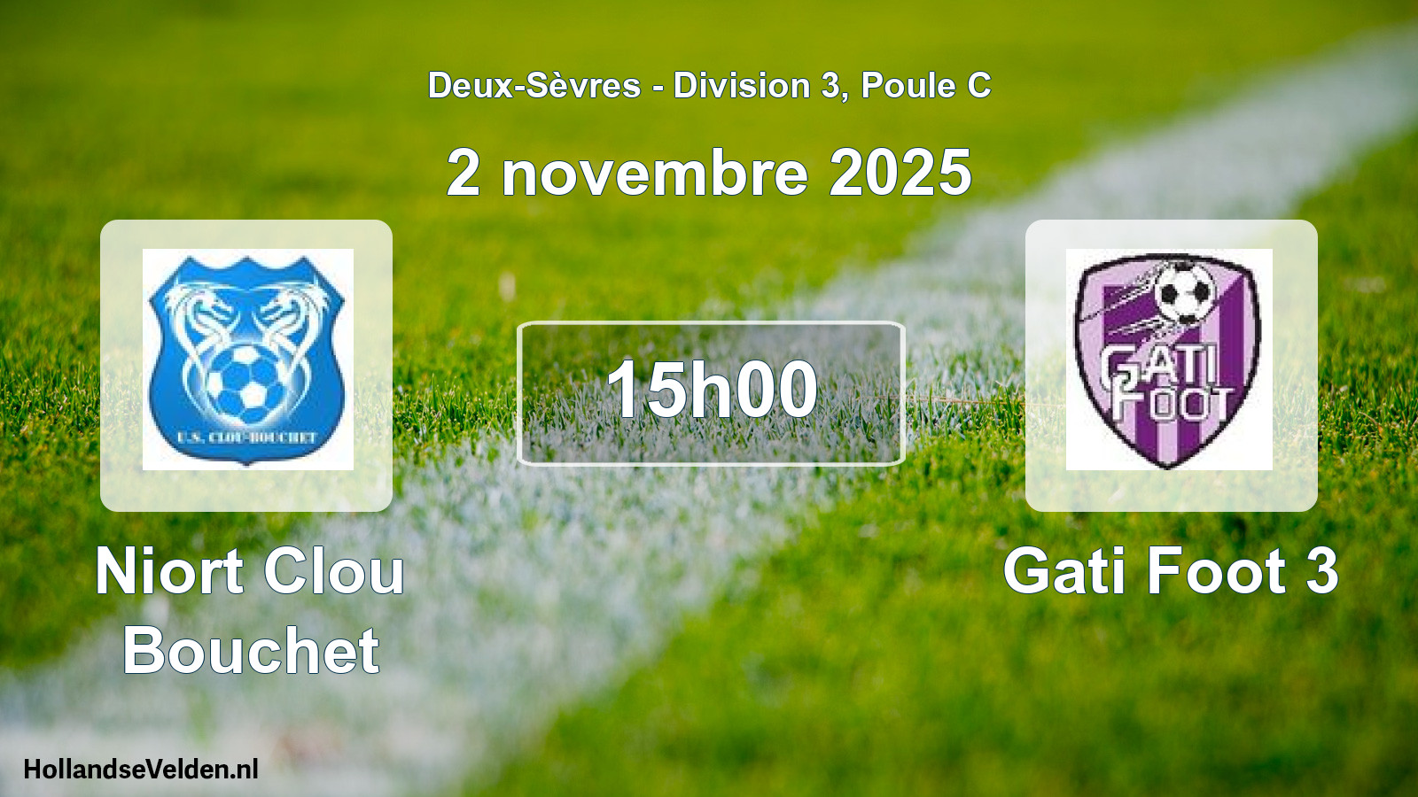 Geplande wedstrijd: Niort Clou Bouchet - Gati Foot 3 (2 novembre 2025)